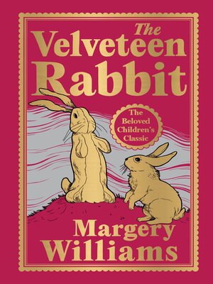 cover image of The Velveteen Rabbit (Deluxe Hardbound Edition)